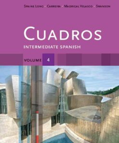 Cuadros Student Text Volume 4 of 4: Intermediate Spanish 1st Edition