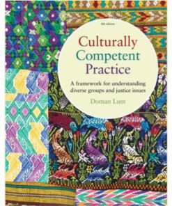 Culturally Competent Practice: A Framework for Understanding 4th Edition