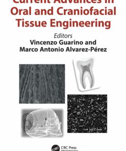 Current Advances in Oral and Craniofacial Tissue Engineering