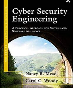Cyber Security Engineering: A Practical Approach for Systems and Software Assurance