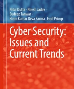 Cyber Security: Issues and Current Trends