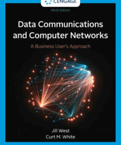 Data Communication and Computer Networks: A Business User's Approach 9th Edition
