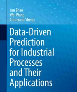 Data-Driven Prediction for Industrial Processes and Their Applications