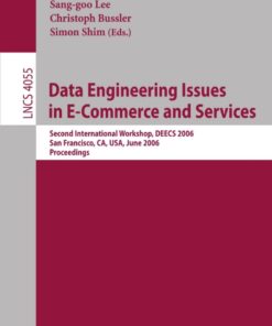 Data Engineering Issues in E-Commerce and Services: Second International Workshop DEECS 2006 San Francisco CA USA June 26 2006