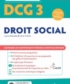 DCG 3 - Droit social Manuel et Applications 2021-2022: Ma�triser les comp�tences et r�ussir le nouveau dipl�me