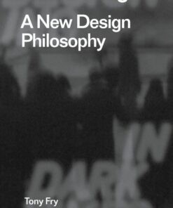 Defuturing: A New Design Philosophy