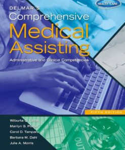 Delmar's Comprehensive Medical Assisting: Administrative and Clinical Competencies