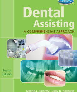 Dental Assisting: A Comprehensive Approach 4th Edition