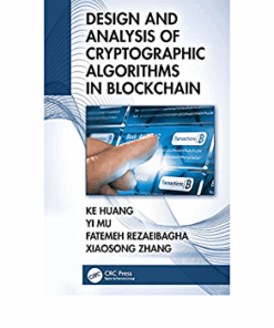 Design and Analysis of Cryptographic Algorithms in Blockchain