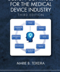 Design Controls for the Medical Device Industry Third Edition