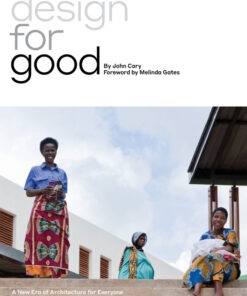 Design for Good: A New Era of Architecture for Everyone