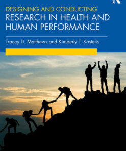 Designing and Conducting Research in Health and Human Performance 2nd Edition