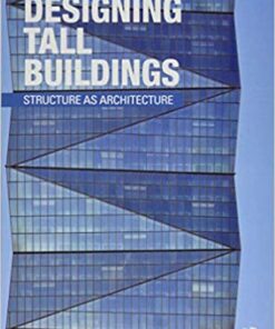 Designing Tall Buildings: Structure as Architecture
