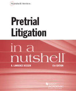 Dessem's Pretrial Litigation in a Nutshell