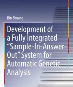 Development of a Fully Integrated �Sample-In-Answer-Out� System for Automatic Genetic Analysis