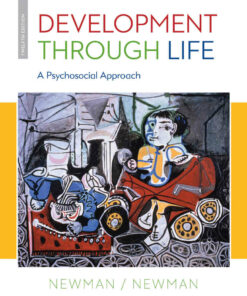 Development Through Life: A Psychosocial Approach 12th Edition