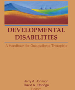 Developmental Disabilities: A Handbook for Occupational Therapists