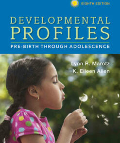 Developmental Profiles: Pre-Birth Through Adolescence 8th Edition