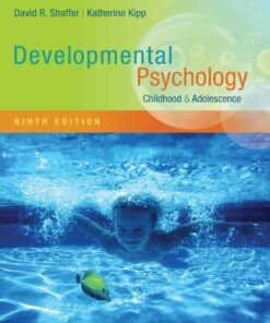 Developmental Psychology: Childhood and Adolescence 9th Edition