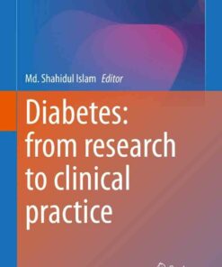 Diabetes: from Research to Clinical Practice: Volume 4