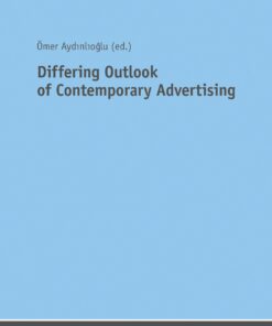 Differing Outlook of Contemporary Advertising