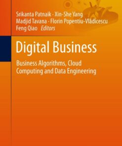 Digital Business: Business Algorithms Cloud Computing and Data Engineering