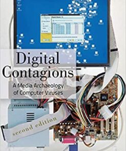 Digital Contagions: A Media Archaeology of Computer Viruses Second Edition