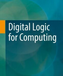 Digital Logic for Computing