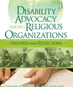 Disability Advocacy Among Religious Organizations: Histories and Reflections