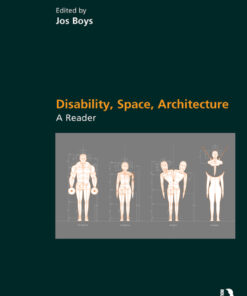 Disability Space Architecture: A Reader