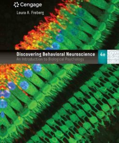 Discovering Behavioral Neuroscience: An Introduction to Biological Psychology 4th Edition