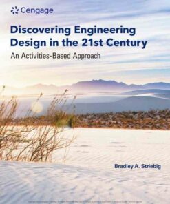 Discovering Engineering Design in the 21st Century 1st Edition