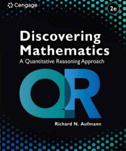 Discovering Mathematics: A Quantitative Reasoning Approach 2nd Edition