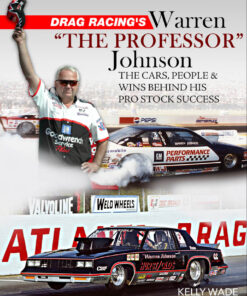 Drag Racing's Warren "The Professor"The Cars People & Wins Behind His Pro Stock Success