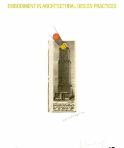 Drawing Imagining Building: Embodiment in Architectural Design Practices