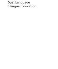 Dual Language Bilingual Education: Teacher Cases and Perspectives on Large-Scale Implementation