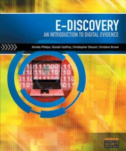 E-Discovery: An Introduction to Digital Evidence 1st Edition