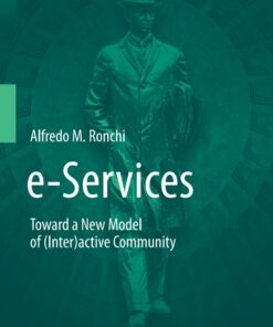 e-Services: Toward a New Model of (Inter)active Community