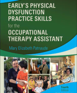 Early�s Physical Dysfunction Practice Skills for the Occupational Therapy Assistant