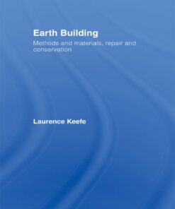 Earth Building: Methods and Materials Repair and Conservation