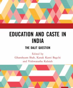 Education and Caste in India The Dalit Question