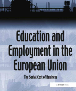 Education and Employment in the European Union: The Social Cost of Business