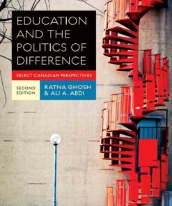 Education and the Politics of Difference: 2nd Edition Select Canadian Perspectives