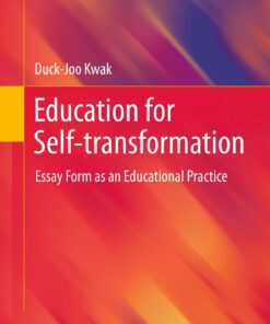 Education for Self-transformation: Essay Form as an Educational Practice