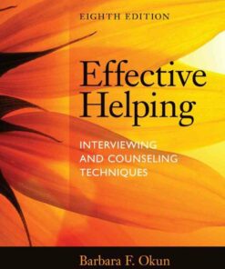 Effective Helping: Interviewing and Counseling Techniques 8th Edition
