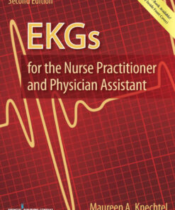 EKGs for the Nurse Practitioner and Physician Assistant