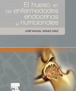 El hueso en las enfermedades endocrinas y nutricionales