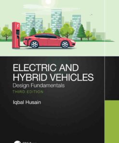 Electric and Hybrid Vehicles: Design Fundamentals 3rd Edition