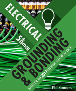 Electrical Grounding and Bonding 5th Edition