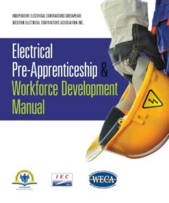 Electrical Pre-Apprenticeship and Workforce Development Manual 1st Edition